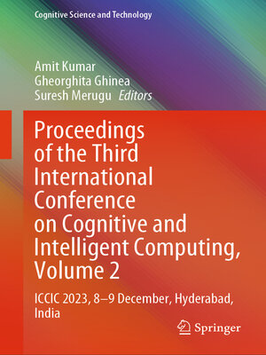 cover image of Proceedings of the Third International Conference on Cognitive and Intelligent Computing, Volume 2